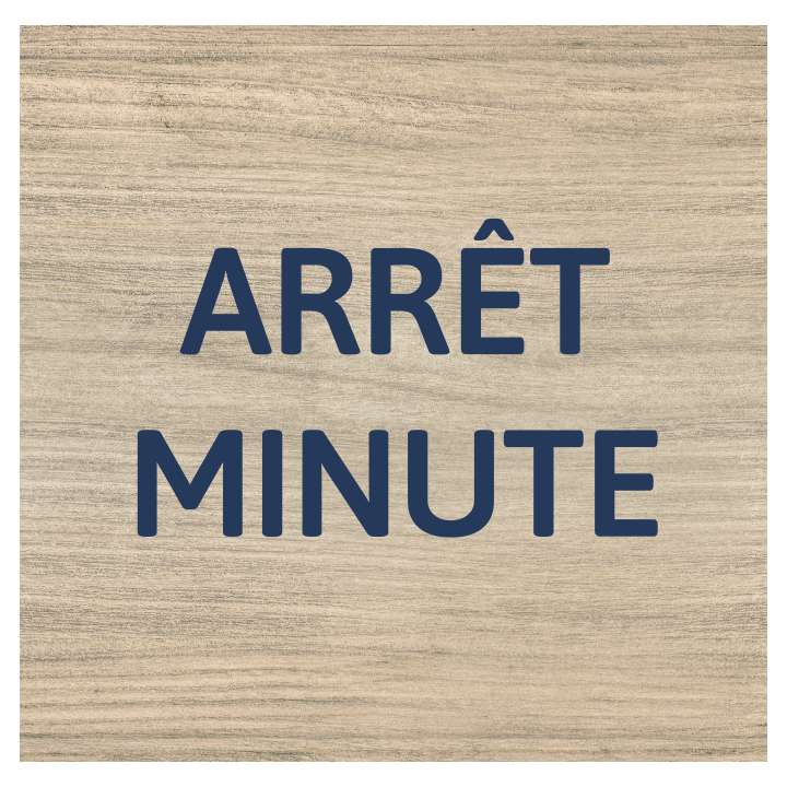 Panneau Arrêt minute